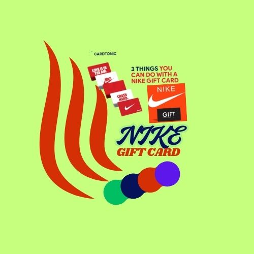 Top 10 Highest Nike Gift Card- Online Holidays